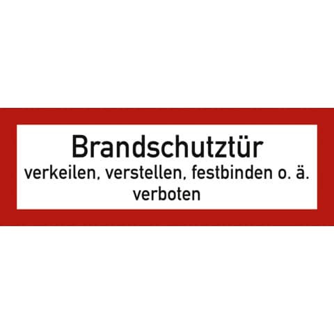 Brandschutztür verkeilen...verboten MOEDEL 57729 Folie 210x74mm